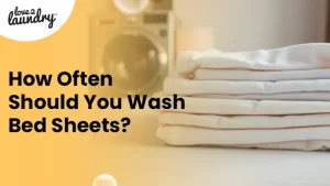 wash bed sheets