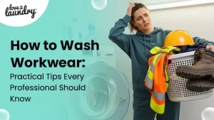 how to wash workwear